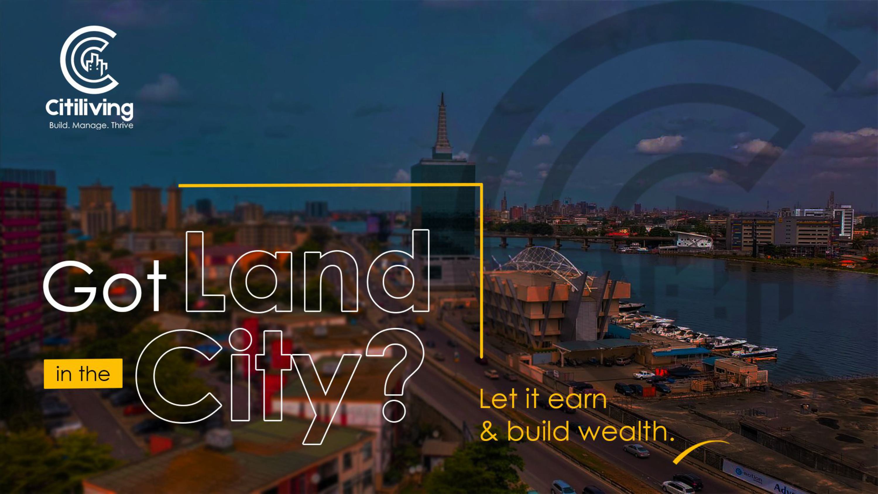 Got Land in the City?